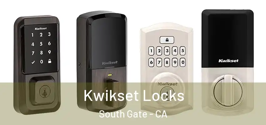  Kwikset Locks South Gate - CA