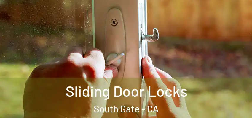  Sliding Door Locks South Gate - CA